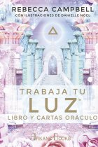 Trabaja tu luz. Libro y cartas oráculo