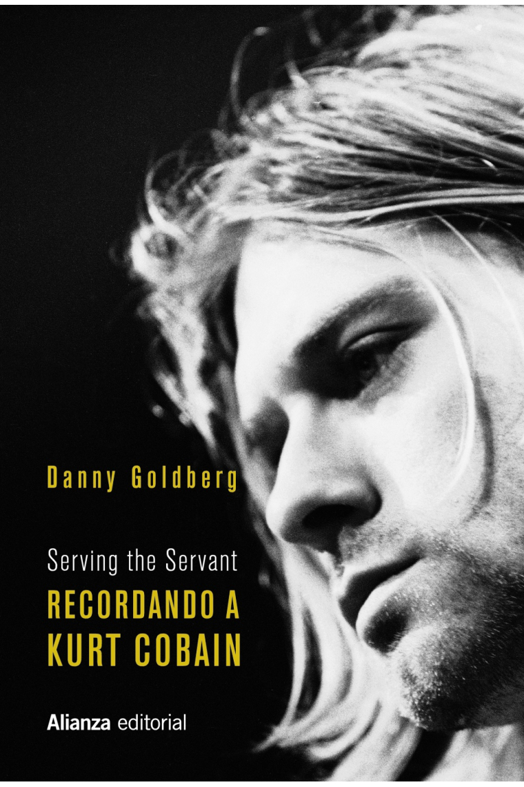 Recordando a Kurt Cobain. Serving the Servant