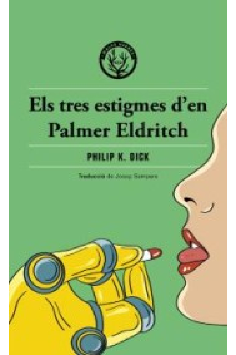 Els tres estigmes d'en Palmer Eldritch