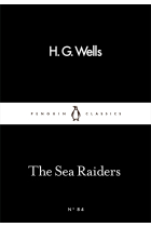 The Sea Raiders (Penguin Little Black Classics #84)