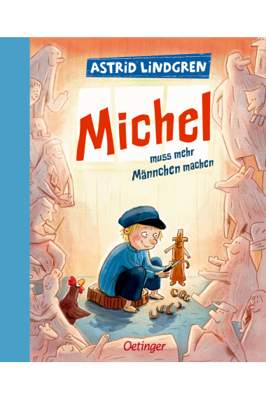 Michel aus Lönneberga 2. Michel muss mehr Männchen machen