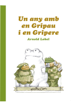 Un any amb en Gripau i en Gripere