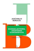 Excesos lectores, ascetismos iconograficos