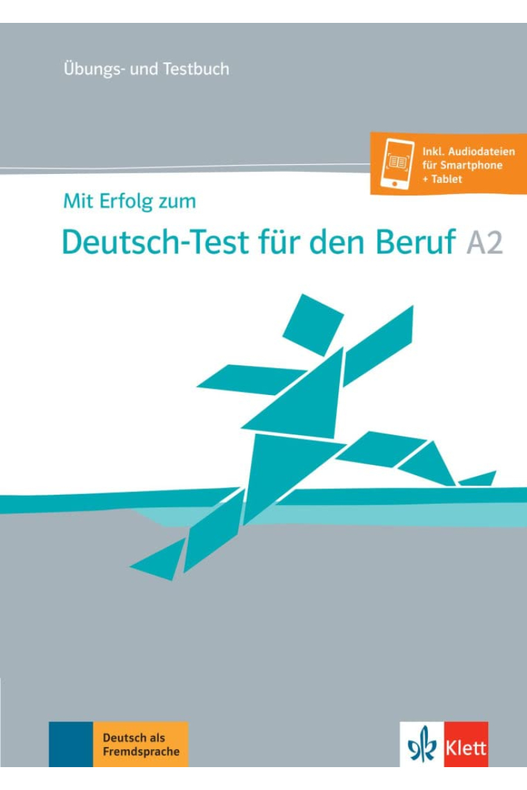 Mit Erfolg zum Deutsch-Test für den Beruf A2. Übungs- und Testbuch + Online