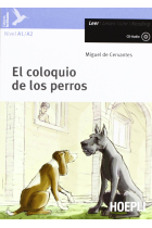 El Coloquio de los perros  (Con CD-Audio). Nivel A1/A2