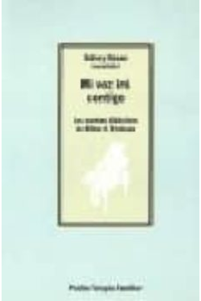 Mi voz irá contigo. Los cuentos didácticos de Milton H. Erickson