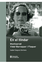 En el llindar. Montserrat Vidal-Barraquer i Flaquer