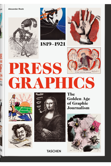 History of Press Graphics. 1819-1921. The Golden Age of Graphic Journalism (Alemán, Francés, Inglés) - XL