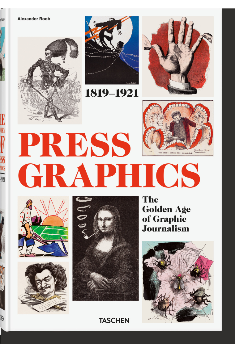 History of Press Graphics. 1819-1921. The Golden Age of Graphic Journalism (Alemán, Francés, Inglés) - XL