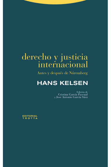 Derecho y justicia internacional: antes y después de Núremberg