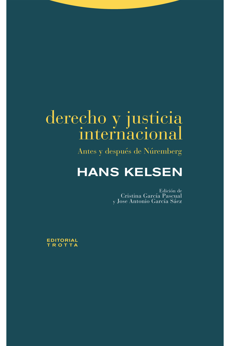 Derecho y justicia internacional: antes y después de Núremberg