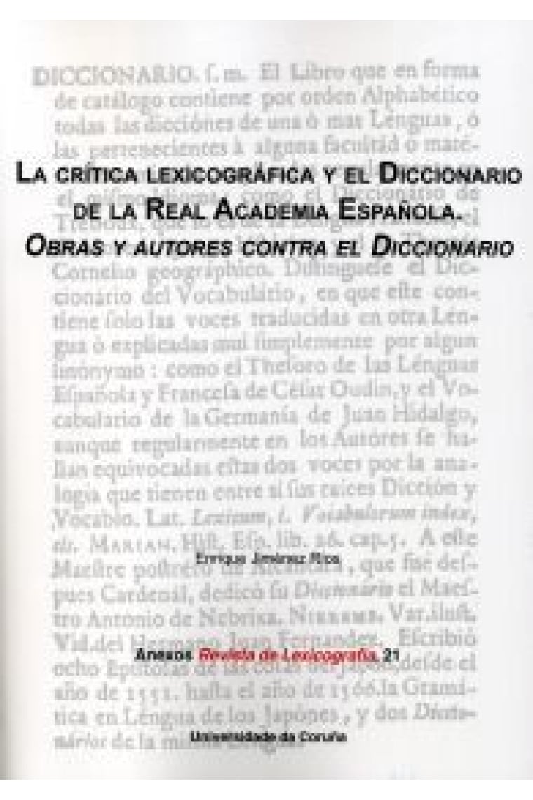 La crítica lexicográfica y el Diccionario de la Real Academia Española. Obras y autores contra el Di