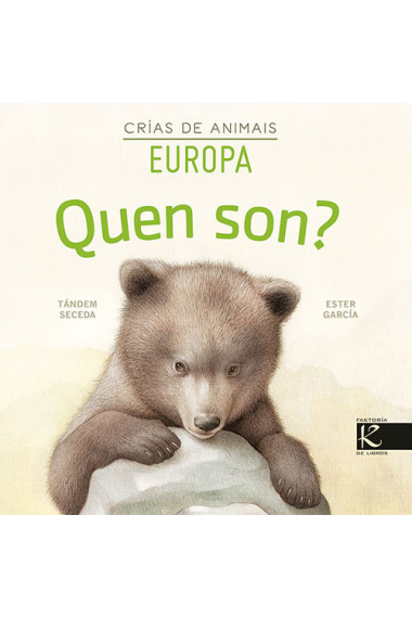 QUEN SON CRIAS DE ANIMAIS EUROPA