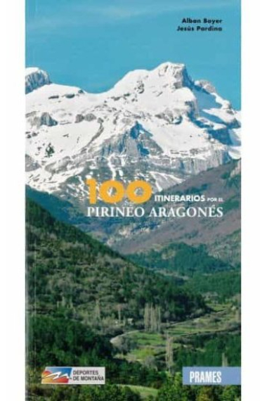 100 itinerarios por el pirineo aragonés