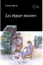 Les bigues mestres