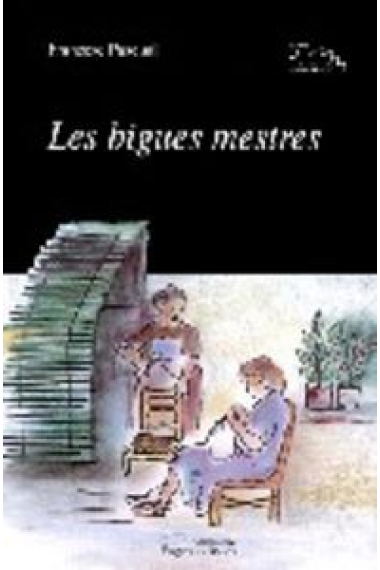 Les bigues mestres