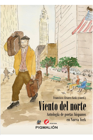 VIENTO DEL NORTE. ANTOLOGÍA DE POETAS HISPANOS EN NUEVA YORK