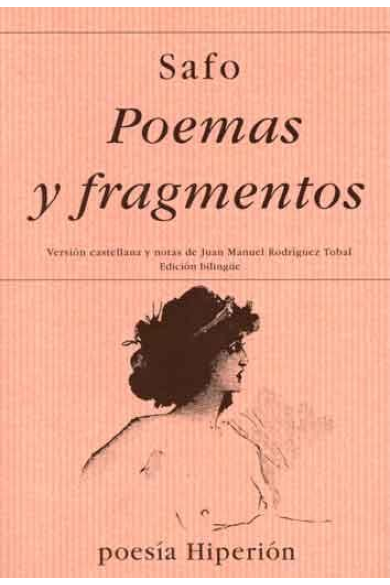 Poemas y fragmentos. (Trad de Juan Ramón Rodríguez Tobal)