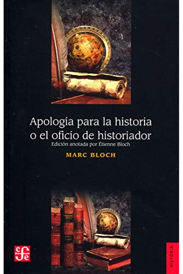 Apología para la historia o el oficio de historiador