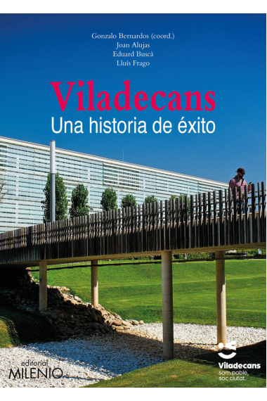 Viladecans. Una historia de éxito