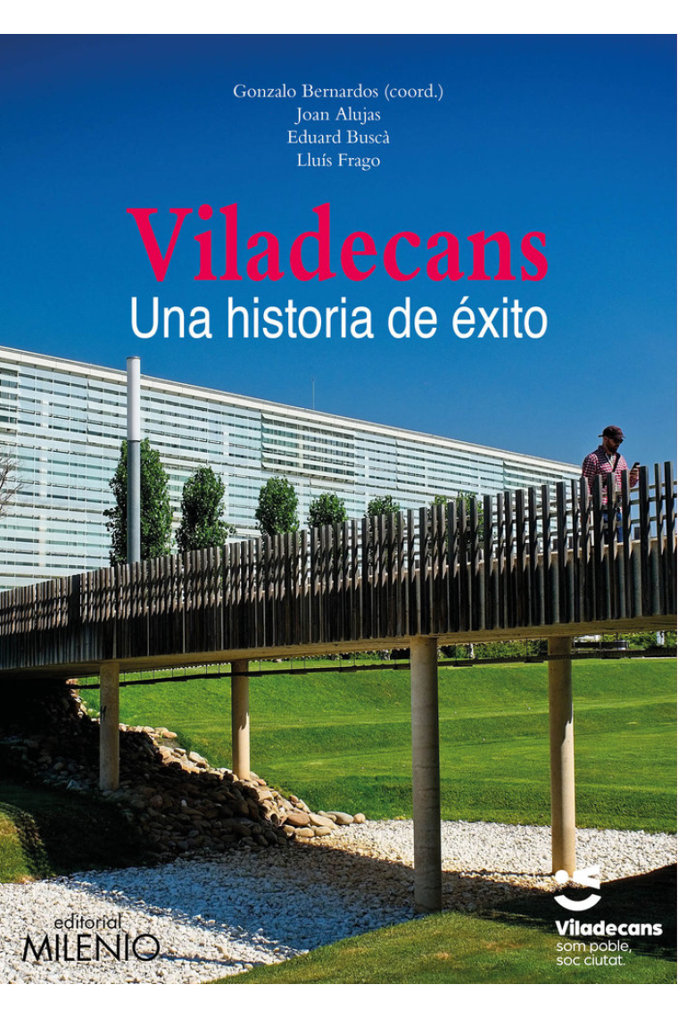 Viladecans. Una historia de éxito