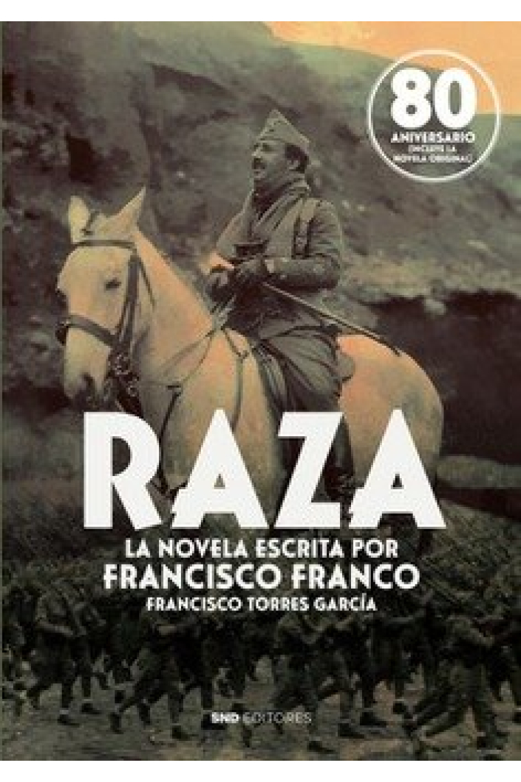 Raza, la novela escrita por Francisco Franco