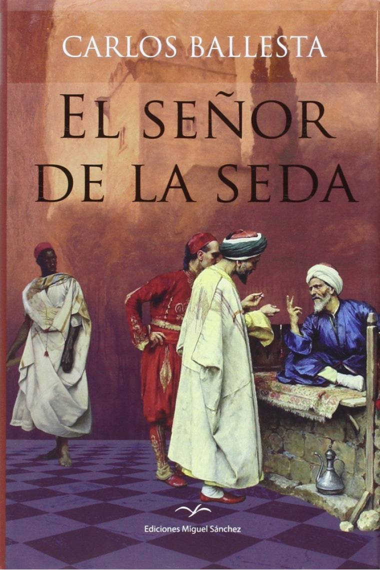 El señor de la seda