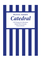 Catedral (VIII Premio de Aforismos Rafael Pérez Estrada)