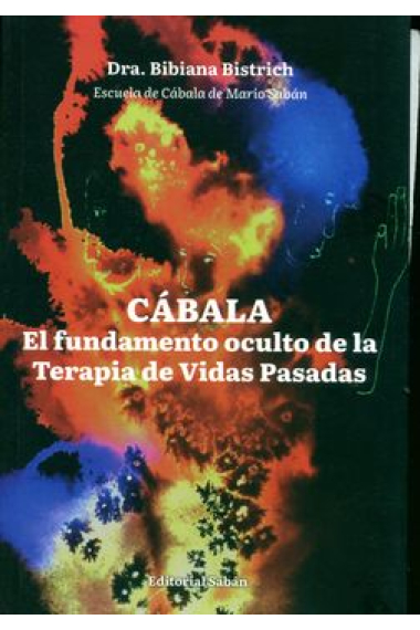 Cábala: el fundamento oculto de la Terapia de Vidas Pasadas