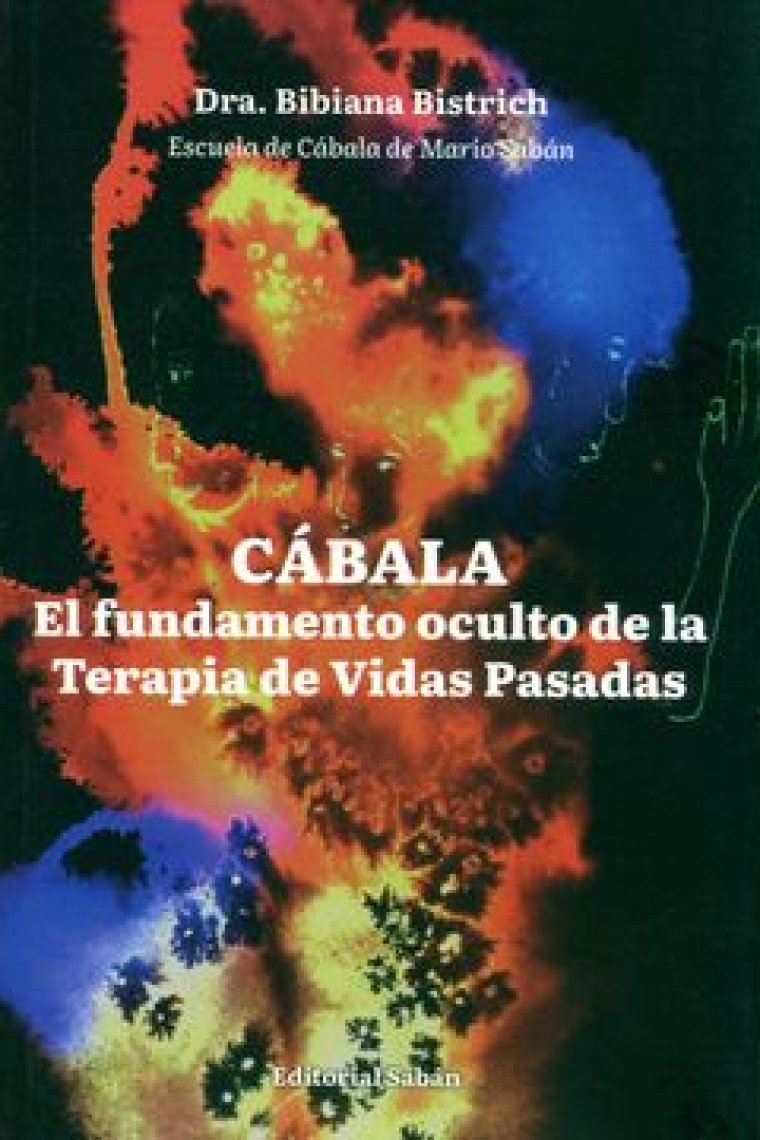 Cábala: el fundamento oculto de la Terapia de Vidas Pasadas