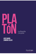 Platón: la filosofía y la polis