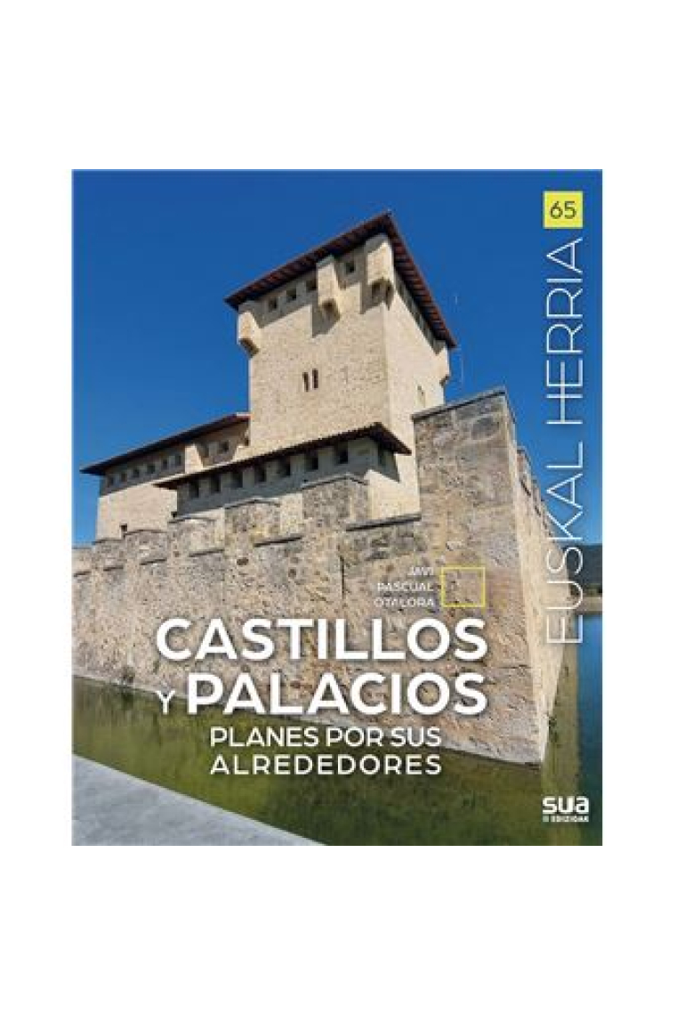 Castillos y palacios. Planes por sus alrededores