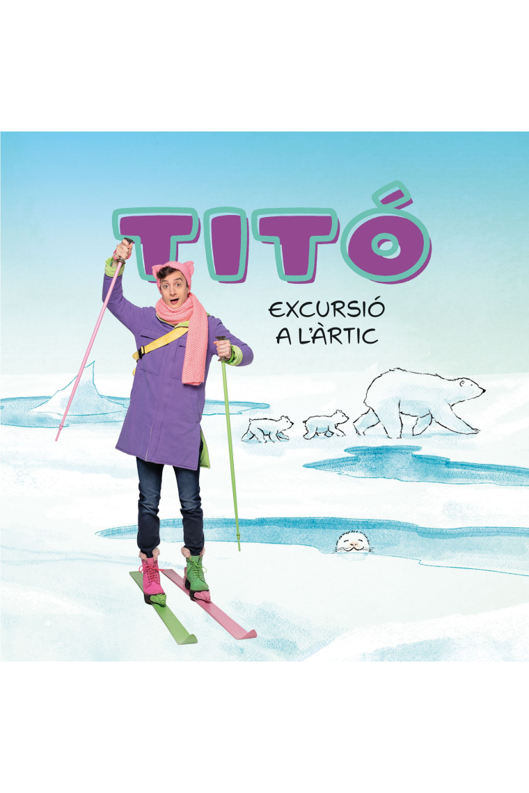 Titó. Excursió a l'Àrtic