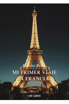 Mi primer viaje a Francia