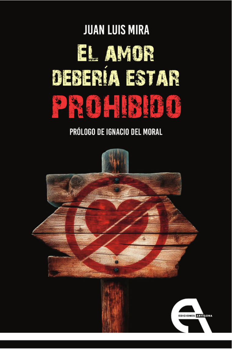 EL AMOR DEBERIA ESTAR PROHIBIDO