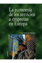 La economía de los servicios a empresas en Europa