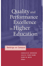 Quality and performance excellence in higher education. Baldrige on campus