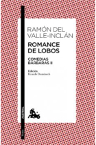 Romance de Lobos (Comedias Bárbaras, III)