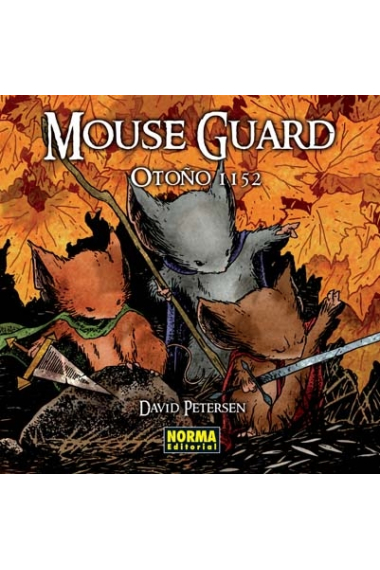 Mouse Guard. Otoño 1152