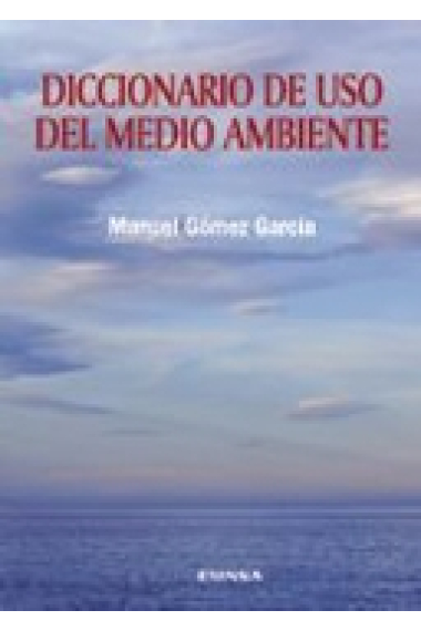 Diccionario de uso del medio ambiente