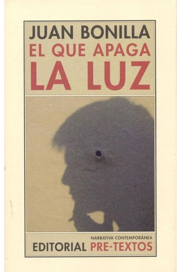 El que apaga la luz