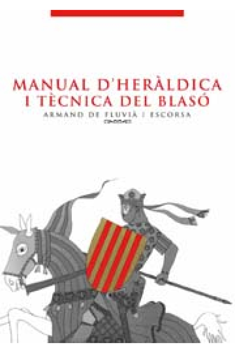 Manual d'heràldica i tècnica del blasó (amb un glossari final)