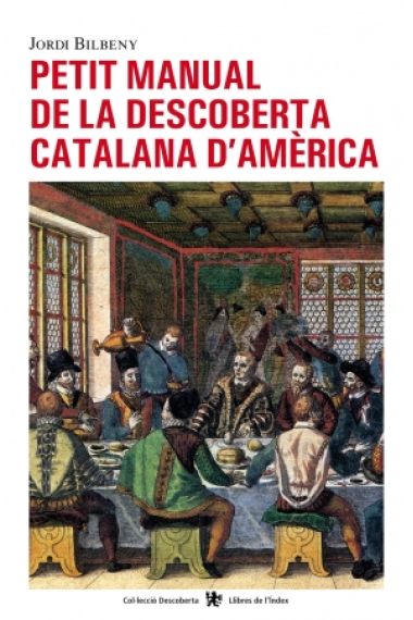 Petit manual de la descoberta catalana d'Amèrica