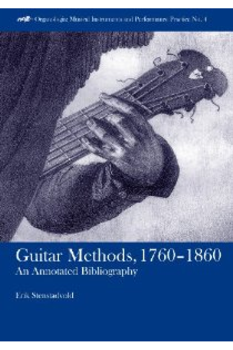 Guitar Methods, 1760-1860: An Annotated Bibliography