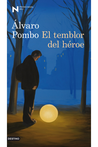 El temblor del héroe (Premio Nadal 2012)