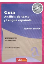 Guía análisis de texto y Lengua española. Pruebas de acceso a la universidad