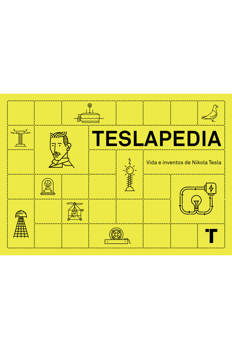 Teslapedia. Vida e inventos de Nikola Tesla