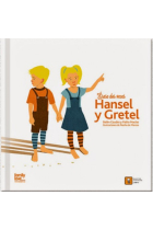 Érase dos veces. Hansel y Gretel