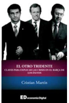 El tridente de los rencores. Rencillas presidenciales en el Barça más exitoso