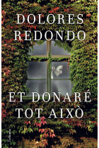 Et donaré tot això (Premi Planeta 2016)